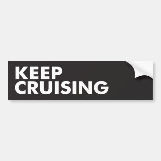 Keep Cruising Bumper Sticker