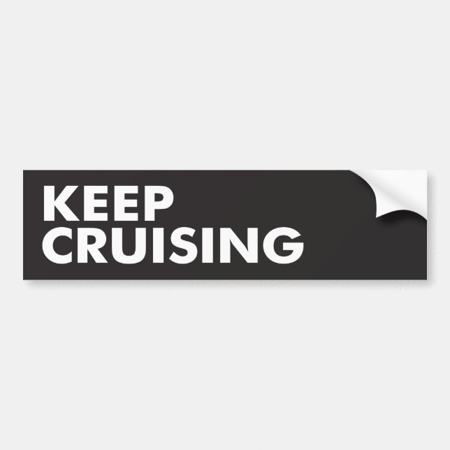 Keep Cruising Bumper Sticker (Front)