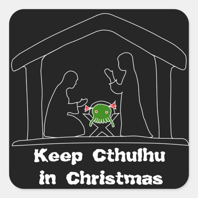Keep Cthulhu in Christmas Square Sticker (Front)