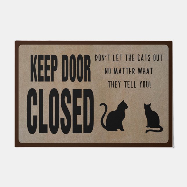 Keep Door Close Cat Doormat, Funny Cat Mat (Front)