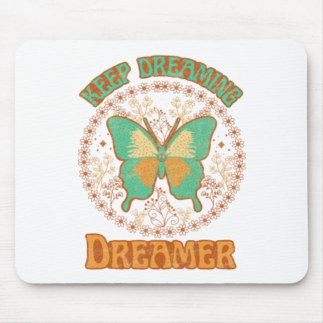Keep Dreaming Dreamer Mouse Pad (Front)