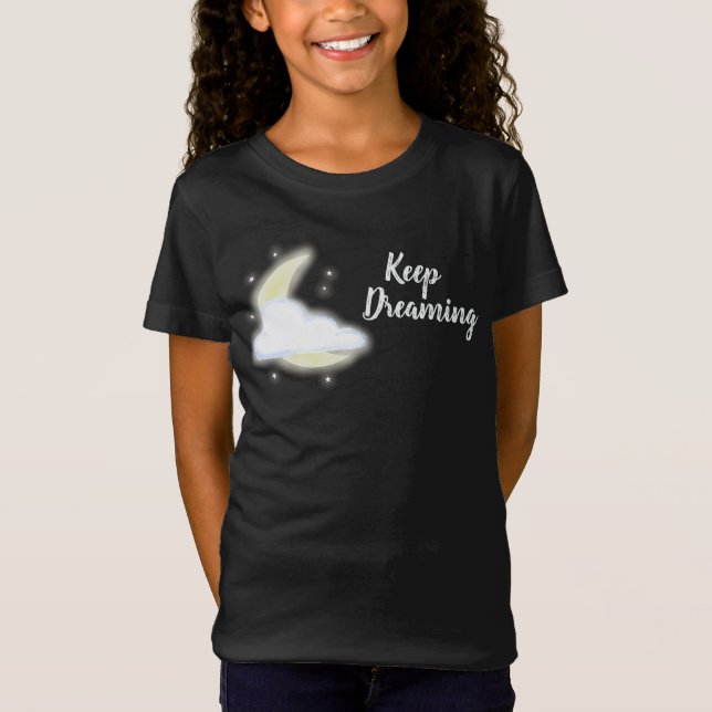 Keep Dreaming Moon Stars Cloud Inspirational T-Shirt (Front)