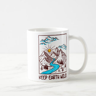 Keep Earth Wild Climate Change Glol Warming Coffee Mug