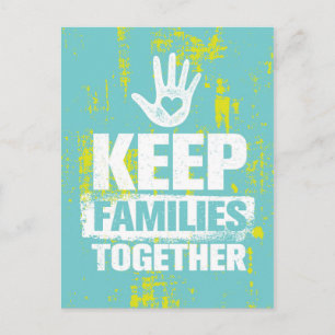 Keep Families Together Postcard