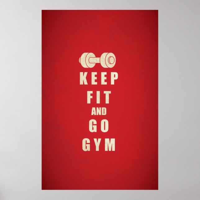 Keep Fit and Go GYM Quote Poster (Front)