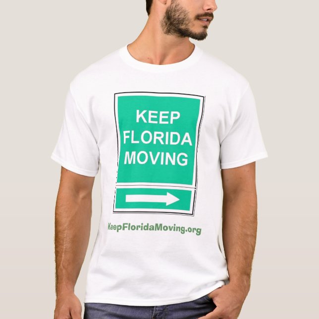Keep Florida Moving t-shirt in white (Front)