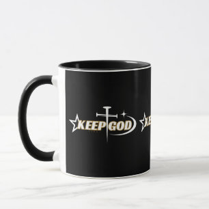 Keep God First A Reminder of Bible Faith & Trust Mug