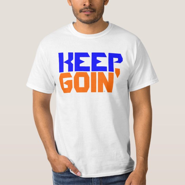 Keep Goin in orange&Blue T-Shirt (Front)