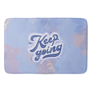 Keep Going Bath Mat