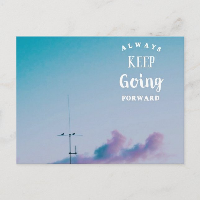 Keep Going Forward Postcard (Front)