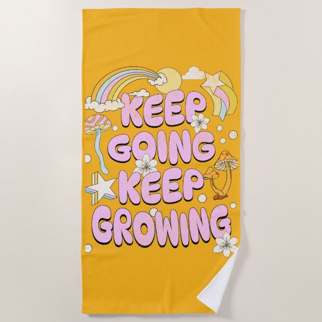 Keep going keep growing beach towel (Front)