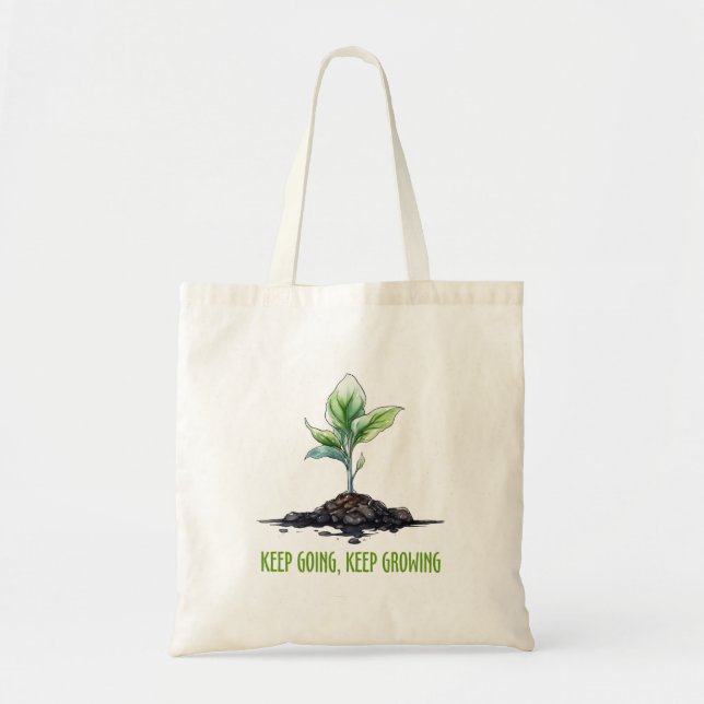 Keep going, keep growing tote bag (Front)