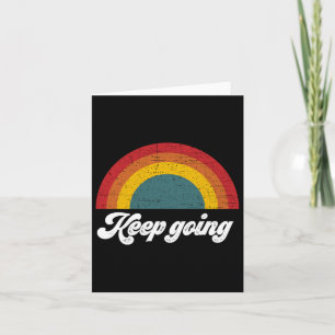 Keep Going Mental Health Awareness Long Sleeve Card