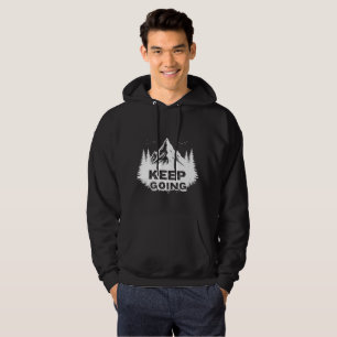 Keep Going – Minimal Motivational Design Hoodie