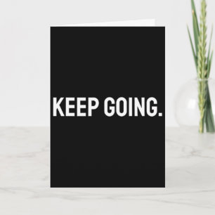Keep Going Motivational Mental Health Fitness Gym Card