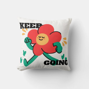 Keep Going – Positive Motivation  Cushion