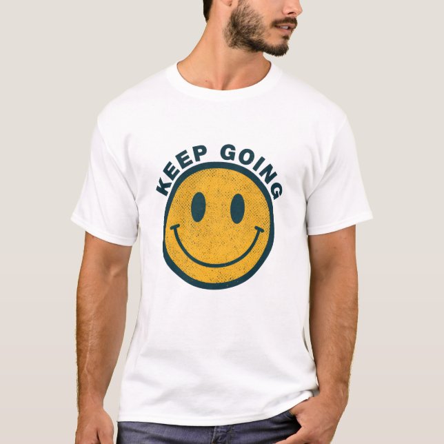 KEEP GOING Retro Smiley Face – Trendy Y2K Aestheti T-Shirt (Front)