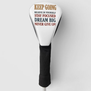 Keep Going Vintage Motivational Typography Golf Head Cover