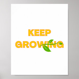 Keep Growing text design with a green vine Poster