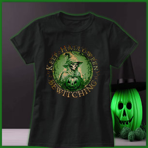 Keep Halloween Bewitching T-Shirt