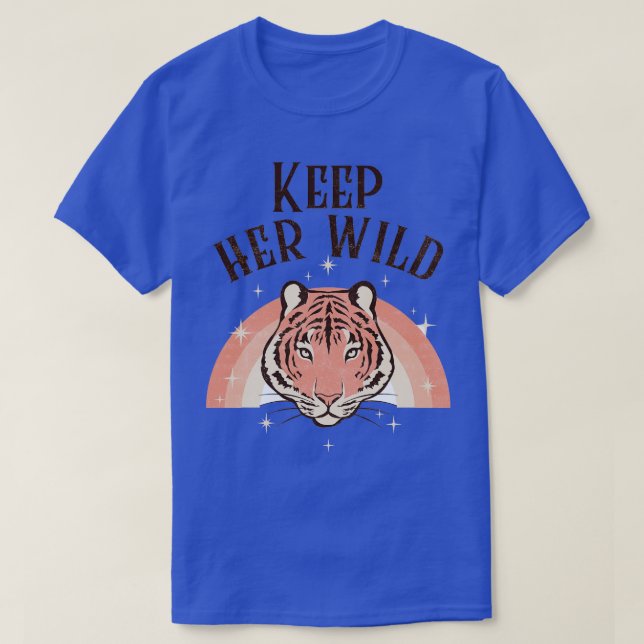 Keep Her Wild Tiger Boho Bohemian 2 T-Shirt (Design Front)