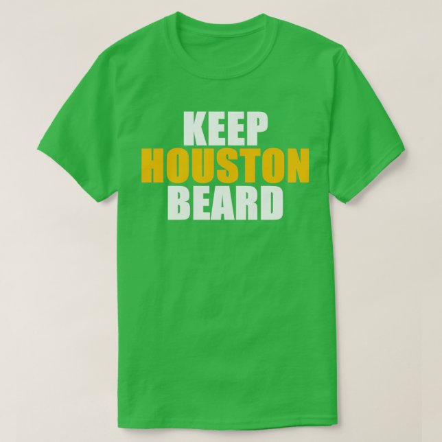KEEP HOUSTON BEARD 2 T-Shirt (Design Front)