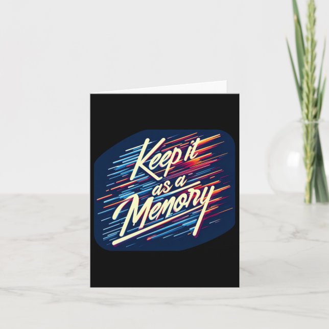 Keep It As A Memory  Card (Front)