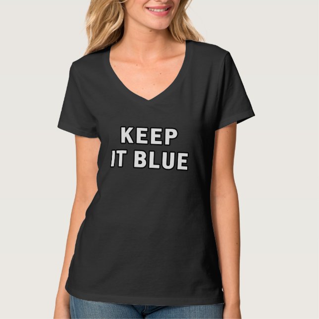KEEP IT BLUE T-Shirt (Front)
