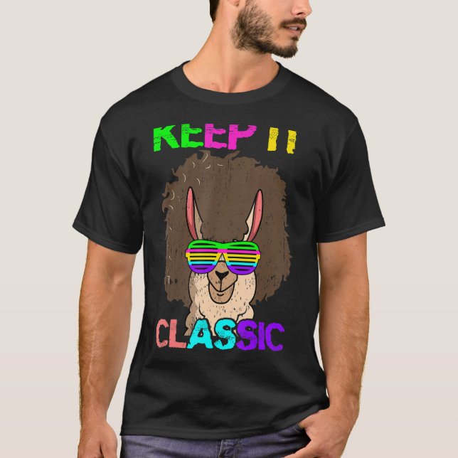 Keep It Classic  Alpaca 80's 90's Llama T-Shirt (Front)