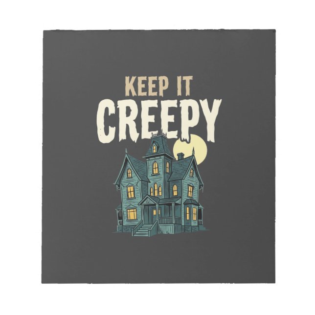 Keep It Creepy Haunted House Halloween Design_1 Notepad (Front)