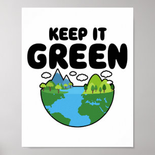 Keep It Green Earth Day Planet Environmental Aware Poster