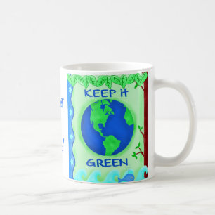 Keep It Green Save Earth Environment Art Coffee Mug