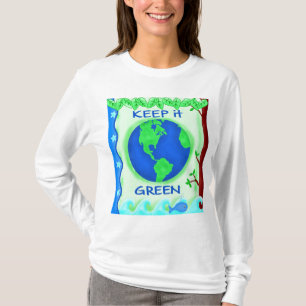 Keep It Green Save Earth Environment Art T-Shirt