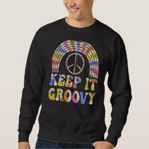 Keep It Groovy 70s Aesthetic Nostalgia 1970's Retr Sweatshirt