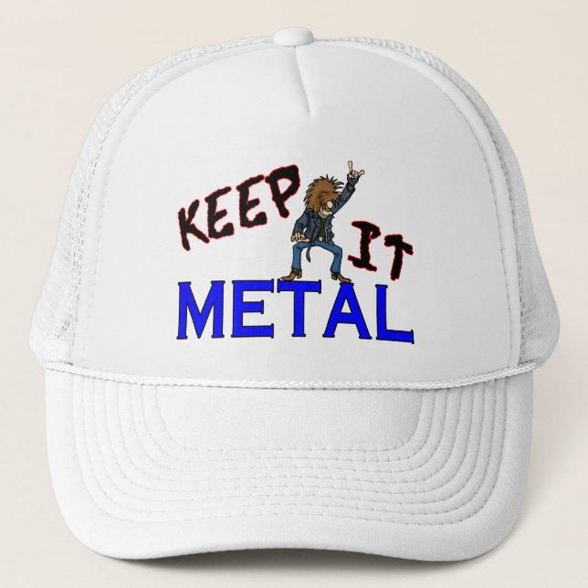 Keep It Metal Trucker Hat (Front)