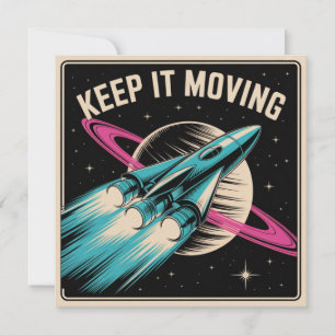 Keep It Moving Card
