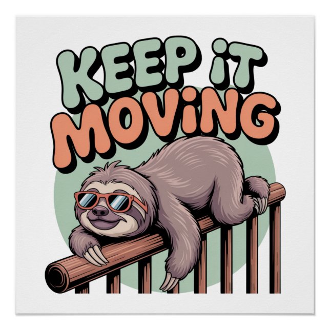 Keep It Moving Poster (Front)