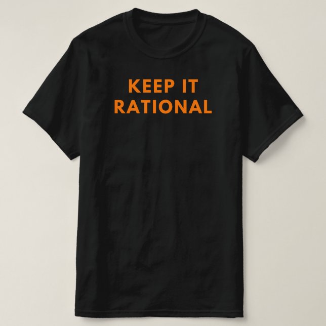 Keep It Rational | Funny Math Teacher Quote Gift T-Shirt (Design Front)