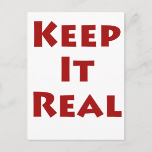 Keep It Real Postcard