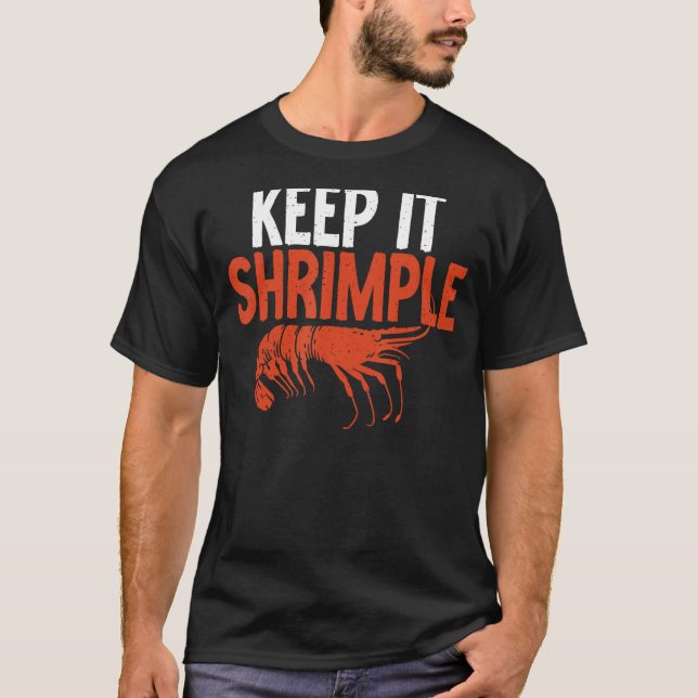 Keep it Shrimple funny Shrimp Lover T-Shirt (Front)