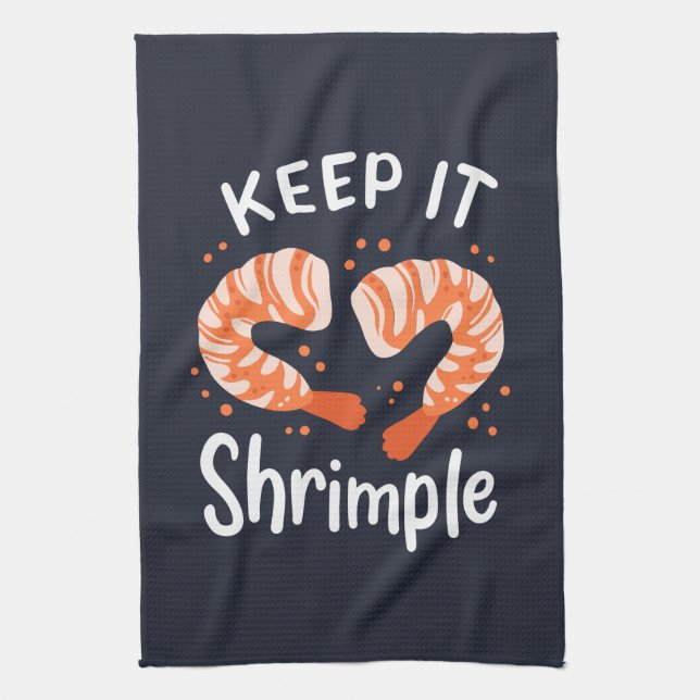 Keep it Shrimple Seafood Shrimp Gag Tea Towel (Vertical)