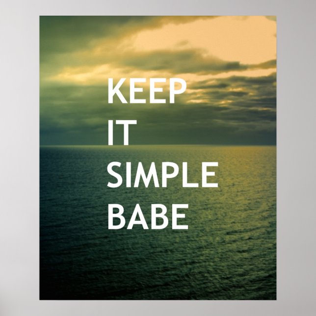 Keep it simple babe poster (Front)