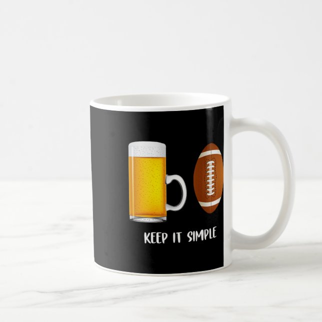Keep It Simple Beer College Football Funny Common  Coffee Mug (Right)