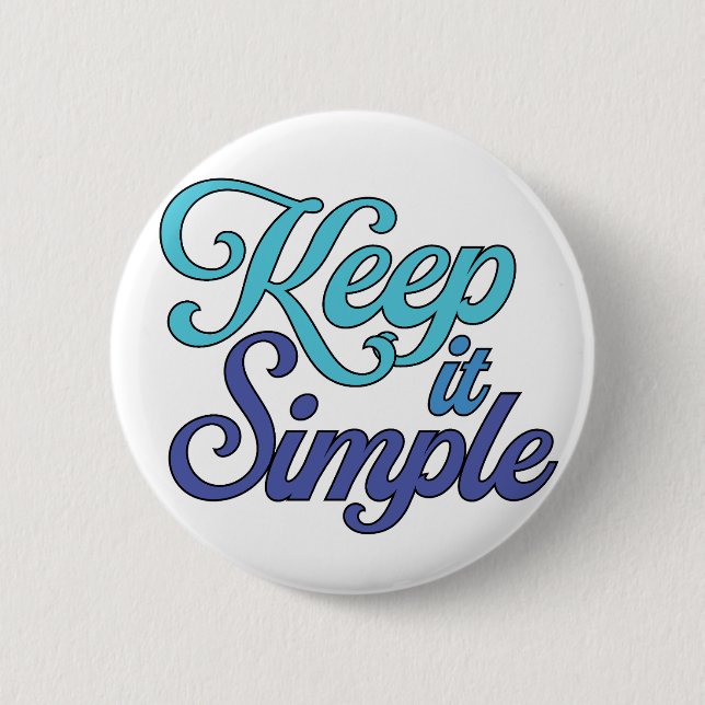 Keep It Simple Button (Blue) (Front)