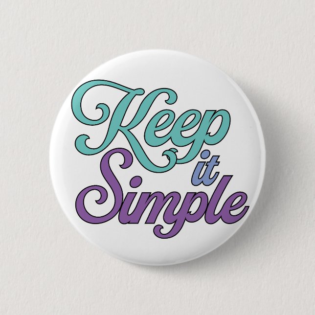 Keep It Simple Button (Purple) (Front)
