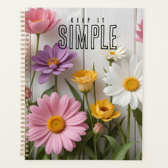 "Keep It Simple" Floral Planner (Front)