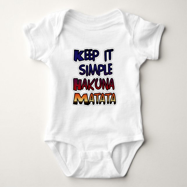 Keep It Simple Hakuna Matata Art Print Baby Bodysuit (Front)