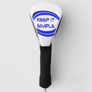 Keep it Simple Quote Recovery Slogan In Blue Golf Head Cover