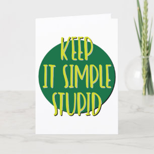 Keep It Simple Stupid Recovery Slogan Anniversary Card