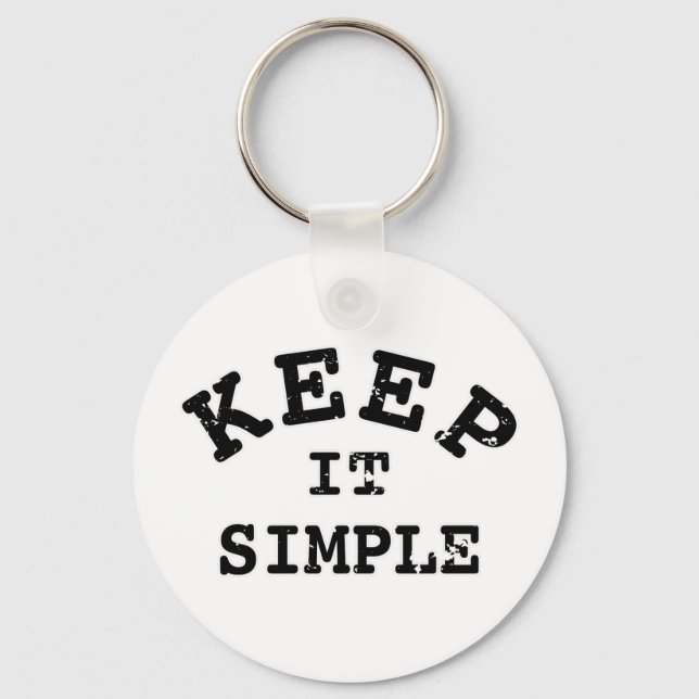 Keep It Simple Typography Key Ring (Front)